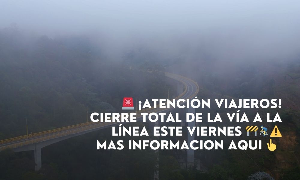 Atención viajeros Cierre total de la vía a La Línea este viernes